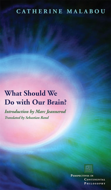 Book cover image for What Should We Do with Our Brain? ISBN: 9780823229536